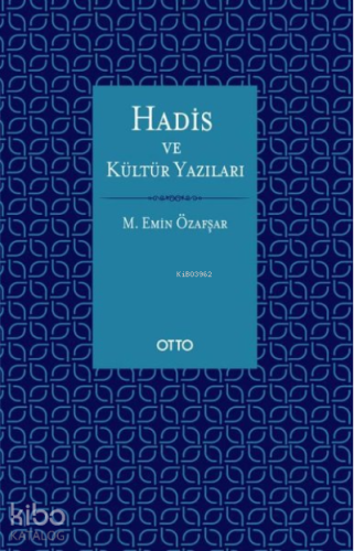Hadis ve Kültür Yazıları - Kitapiks.com