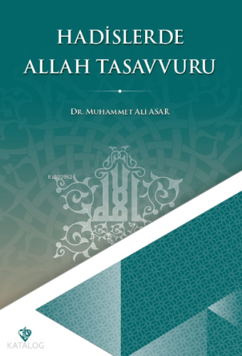 Hadislerde Allah Tasavvuru - Kitapiks.com