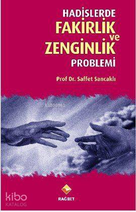 Hadislerde Fakirlik ve Zenginlik Problemi