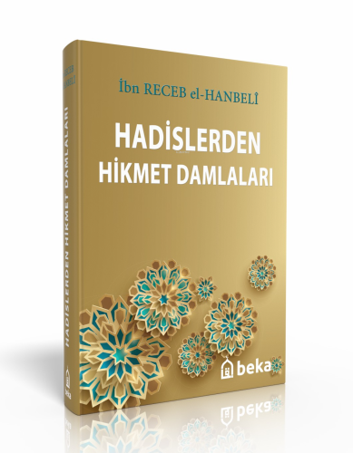Hadislerden Hikmet Damlaları - Kitapiks.com