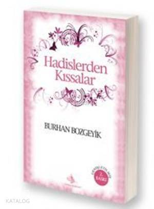 Hadislerden Kıssalar