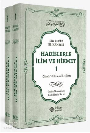 Hadislerle İlim Ve Hikmet Camiu'l-Ulum ve'l-Hikem (2 Cilt Takım); İmam
