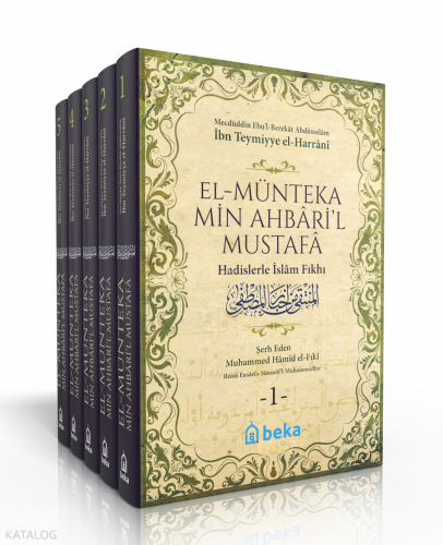 Hadislerle İslam Fıkhı - el-Münteka Min Ahbaril Mustafa -  5 Cilt Takım