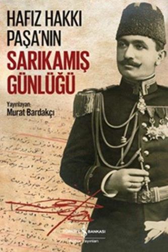 Hafız Hakkı Paşa'nın Sarıkamış Günlüğü - Kitapiks.com