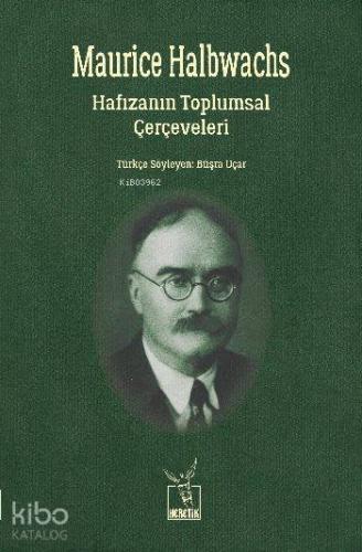 Hafızanın Toplumsal Çerçeveleri