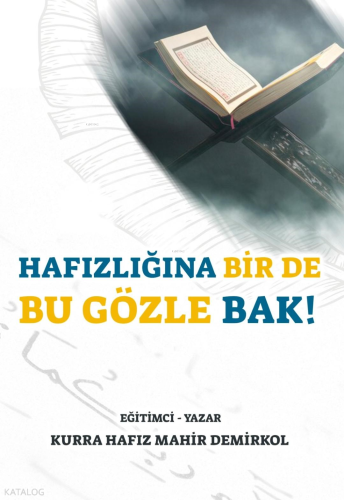 Hafızlığına Birde Böyle Bak
