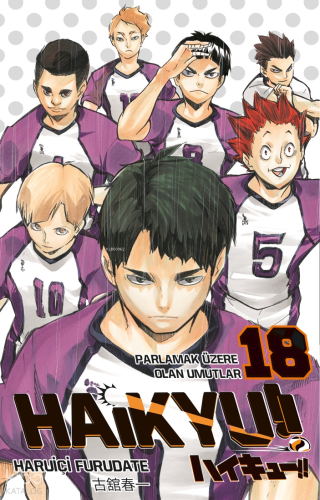 Haikyu!! 18. Cilt ;Parlamak Üzere Olan Umutlar