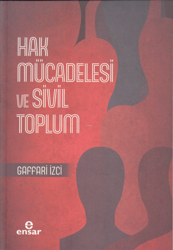 Hak Mücadelesi ve Sivil Toplum - Kitapiks.com
