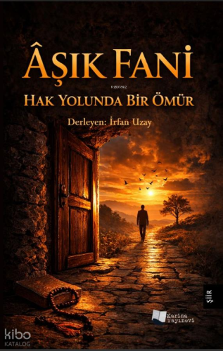 Hak Yolunda Bir Ömür