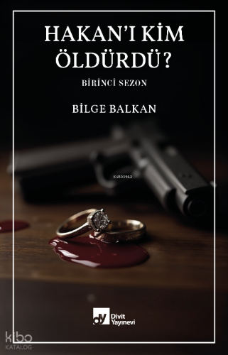 Hakan’ı Kim Öldürdü