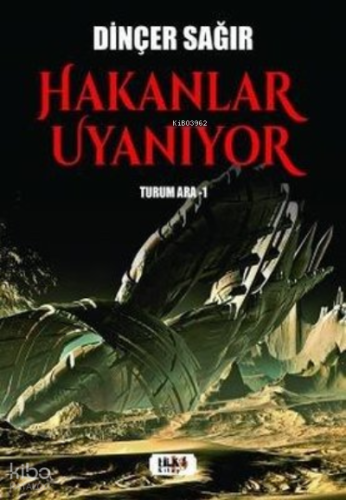 Hakanlar Uyanıyor- Turum Ara 1