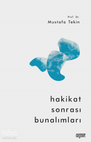 Hakikat Sonrası Bunalımları