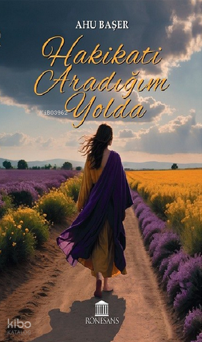 Hakikati Aradığım Yolda