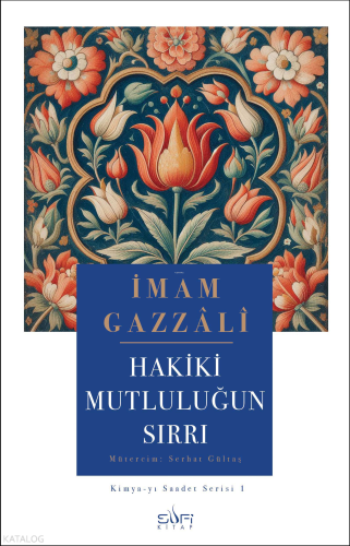 Hakiki Mutluluğun Sırrı