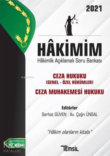 Hâkimim - Hakimlik Açıklamalı Soru Bankası; Ceza Hukuku (Genel-Hükümler - Özel Hükümler) Ceza Muhakemesi Hukuku