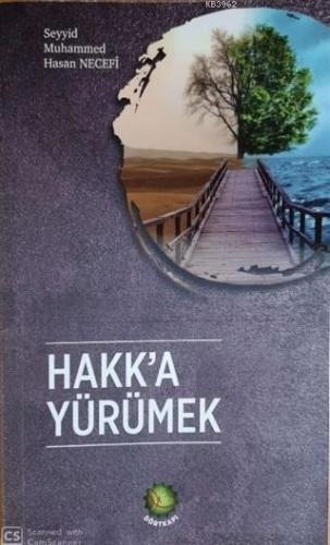 Hakk'a Yürümek - Kitapiks.com