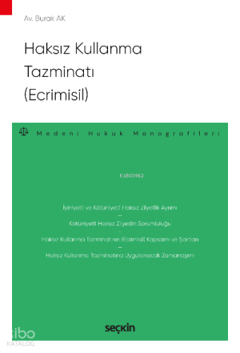 Haksız Kullanma Tazminatı (Ecrimisil)