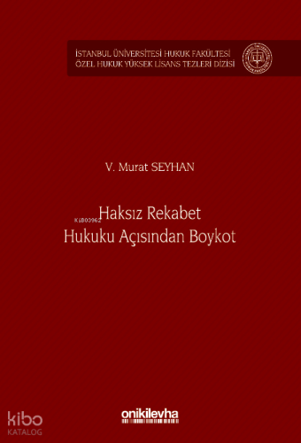 Haksız Rekabet Hukuku Açısından Boykot