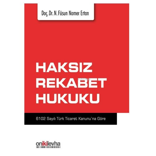 Haksız Reklabet Hukuku - Kitapiks.com
