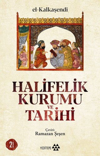 Halifelik Kurumu ve Tarihi - Kitapiks.com