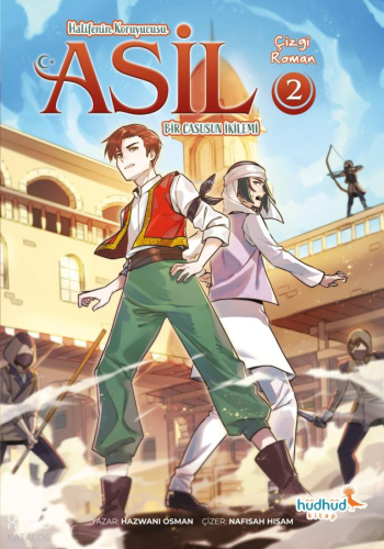 Halifenin Koruyucusu Asil 2 – Bir Casusun İkilemi 