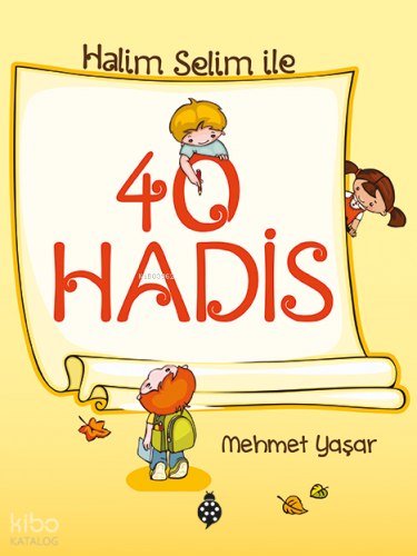 Halis Selim İle 40 Hadis