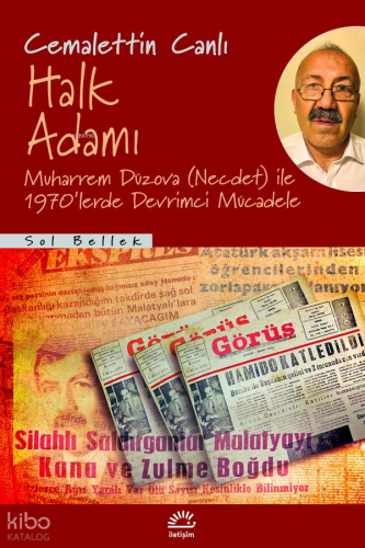 Halk Adamı;Muharrem Düzova(Necdet) ile 1970'lerde Devrimci Mücadele