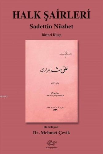 Halk Şairleri 1.Kitap - Sadettin Nüzhet