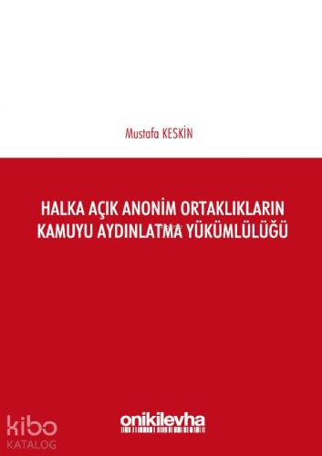 Halka Açık Anonim Ortaklıkların Kamuyu Aydınlatma Yükümlülüğü