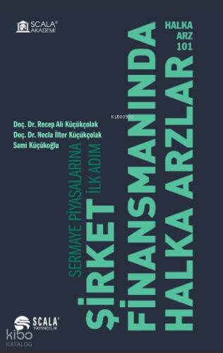 Halka Arz 101 Şirket Finansmanında Halka Arzlar