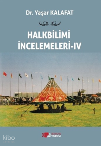 Halkbilimi İncelemeleri - 4