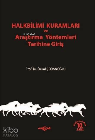 Halkbilimi Kuramları ve Araştırma Yöntemleri Tarihine Giriş - Kitapiks