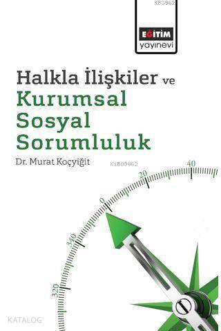 Halkla İlişkiler ve Kurumsal Sosyal Sorumluluk - Kitapiks.com