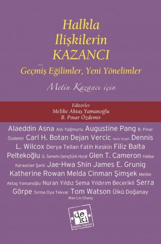 Halkla İlişkilerin Kazancı; Geşmiş Eğilimler, Yeni Yönelimler Metin Kazancı İçin