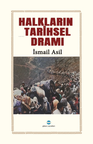 Halkların Tarihsel Dramı - Kitapiks.com
