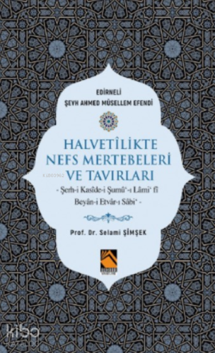 Halvetilikte Nefs Mertebeleri ve Tavırları