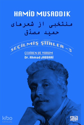 Hamid Musaddık;Seçilmiş Şiirler-3