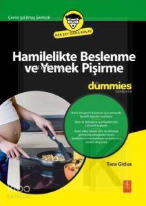 Hamilelikte Beslenme ve Yemek Pişirme
