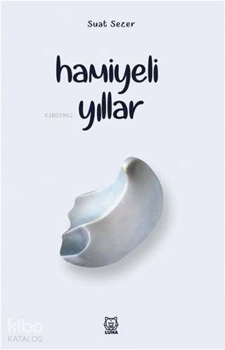 Hamiyeli Yıllar