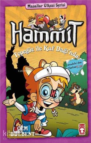 Hammit Tepegöz İle Kaf Dağı'nda; Masallar Ülkesi Serisi