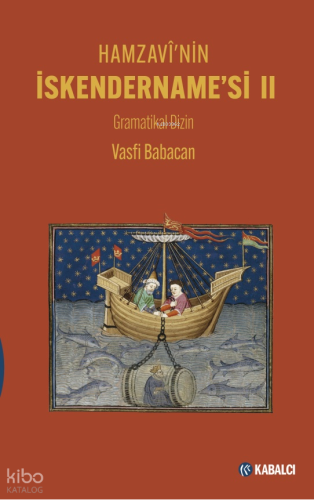 Hamzavî'nin İskendername’si II (Ciltli);Gramatikal Dizin