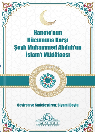 Hanaton'nun Hücumuna Karşı Şeyh Muhammed Abduh'un İslam'ı Müdâfaası