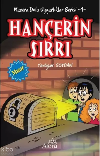 Hançerin Sırrı - Mısır Uygarlığı;Macera Dolu Uygarlıklar Serisi -1