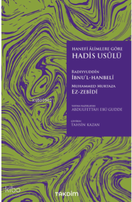 Hanefi Alimlere Göre Hadis Usulü