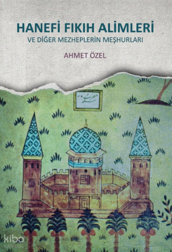 Hanefi Fıkıh Alimleri