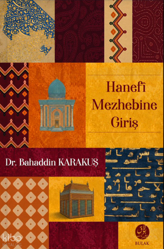 Hanefî Mezhebine Giriş (Ciltli)