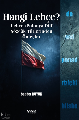 Hangi Lehçe;Lehçe (Polonya Dili) Sözcük Türlerinden Önleçler
