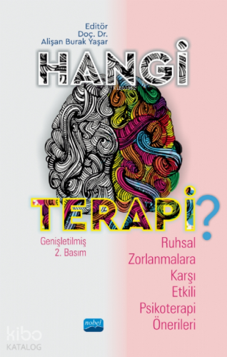 Hangi Terapi? Ruhsal Zorlanmalara Karşı Etkili Psikoterapi Önerileri