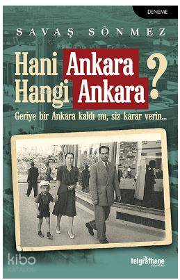 Hani Ankara Hangi Ankara? - Kitapiks.com