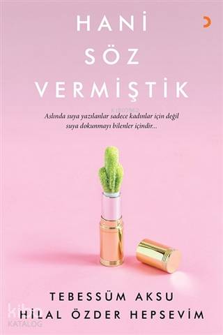 Hani Söz Vermiştik